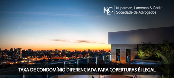TAXA DE CONDOMÍNIO DIFERENCIADA PARA COBERTURAS É CONSIDERADA ILEGAL