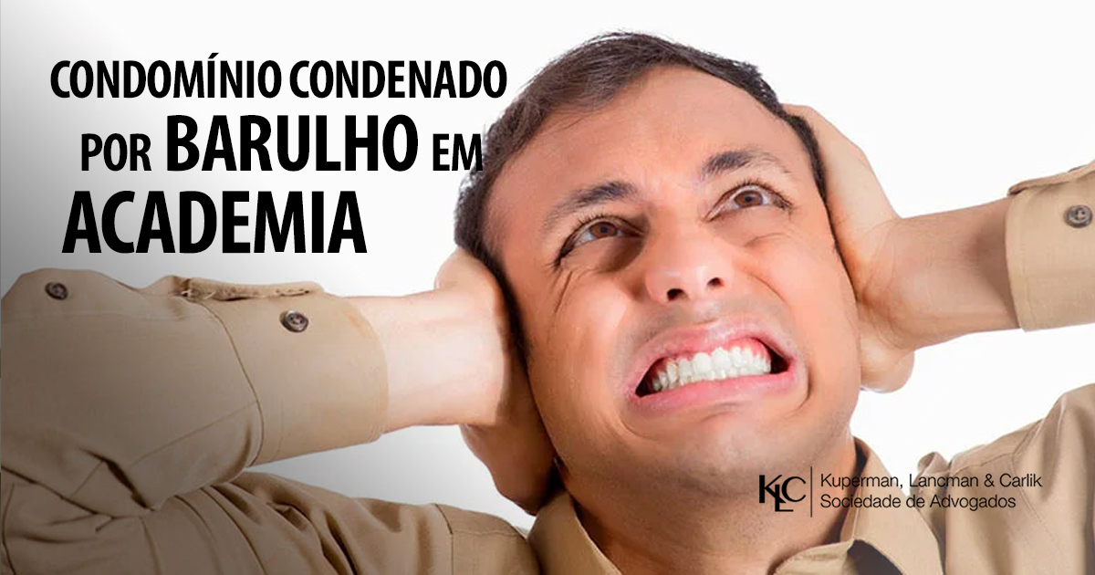 CONDOMÍNIO PODE SER CONDENADO POR BARULHO EXCESSIVO EM ÁREAS COMUNS