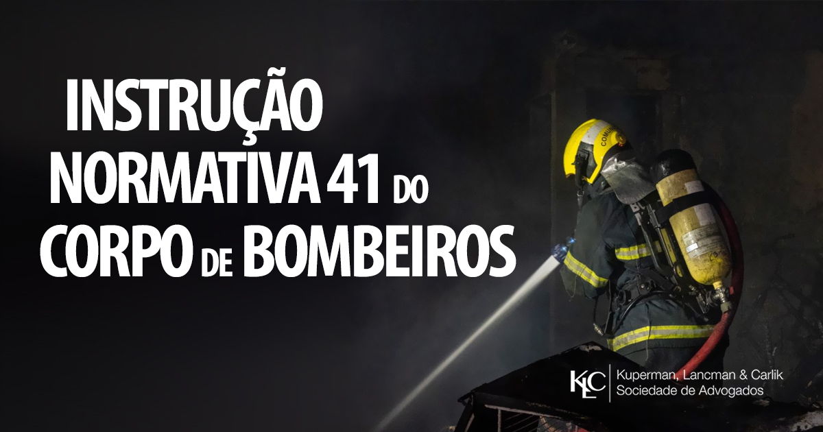 INSTRUÇÃO NORMATIVA 41 DO CORPO DE BOMBEIROS
