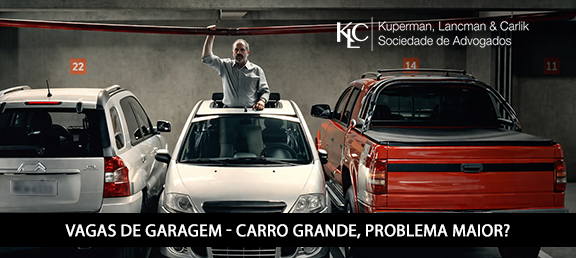 VAGAS DE GARAGEM - CARRO GRANDE, PROBLEMA MAIOR?