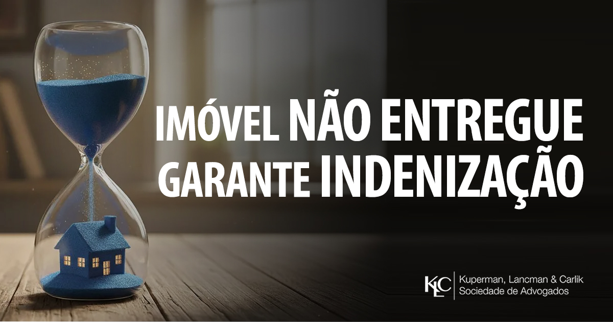 IMÓVEL NÃO ENTREGUE GARANTE INDENIZAÇÃO