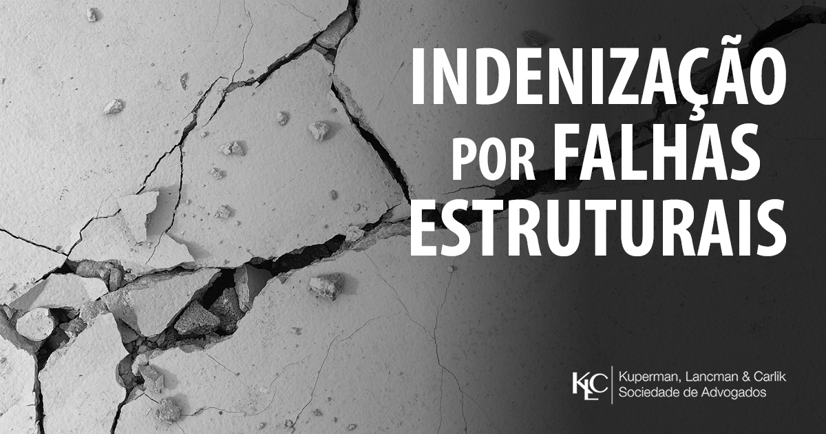 INDENIZAÇÃO POR FALHAS ESTRUTURAIS